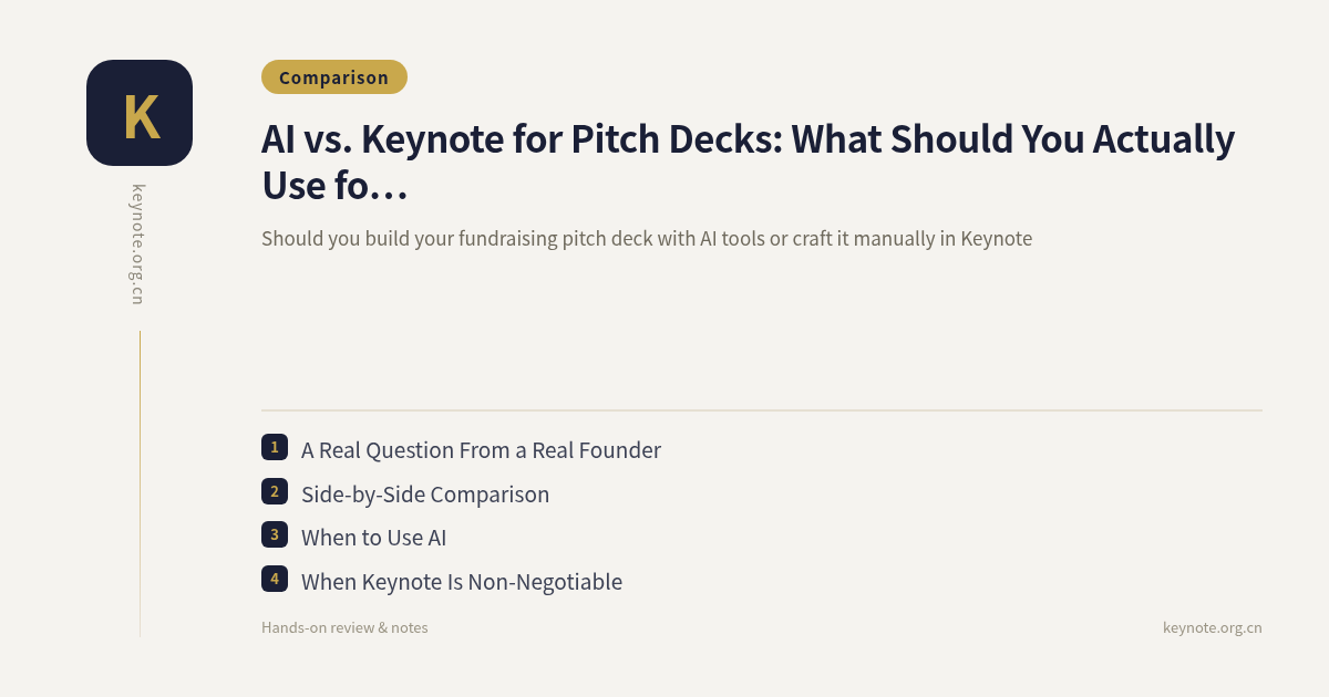 AI vs. Keynote for Pitch Decks: What Should You Actually Use for Fundraising?