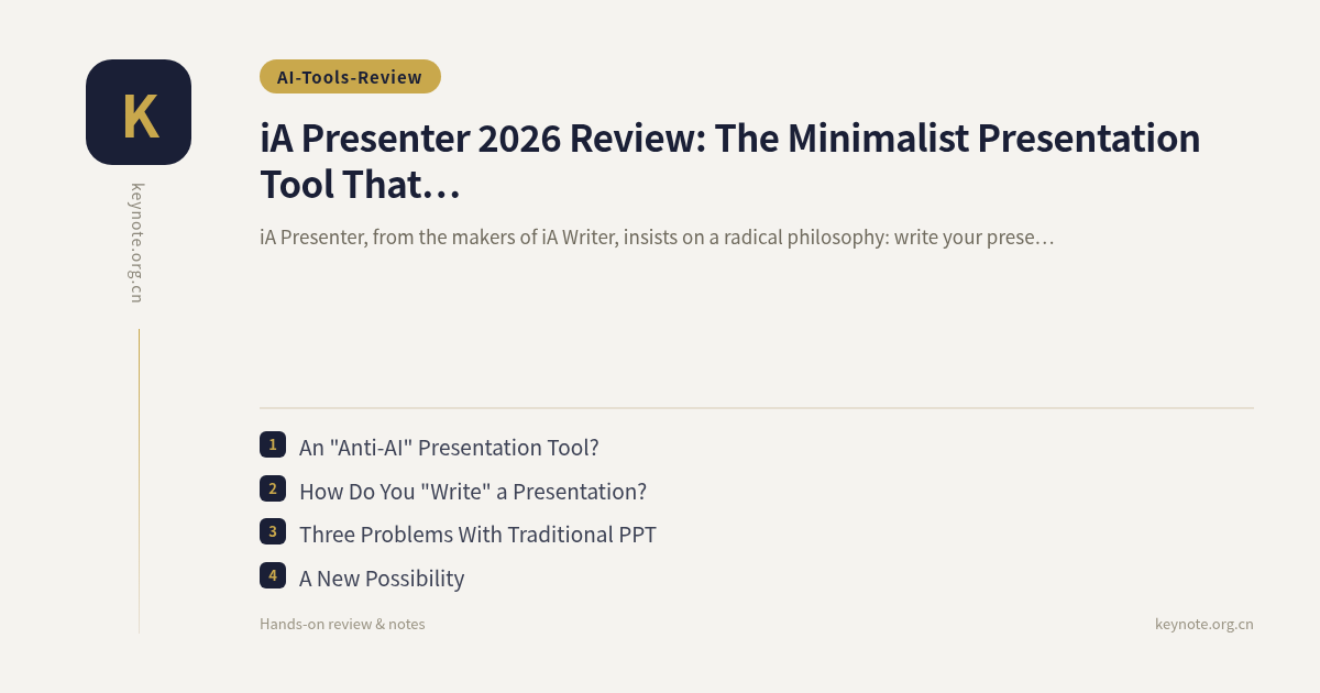 iA Presenter 2026 Review: The Minimalist Presentation Tool That Refuses to Add AI
