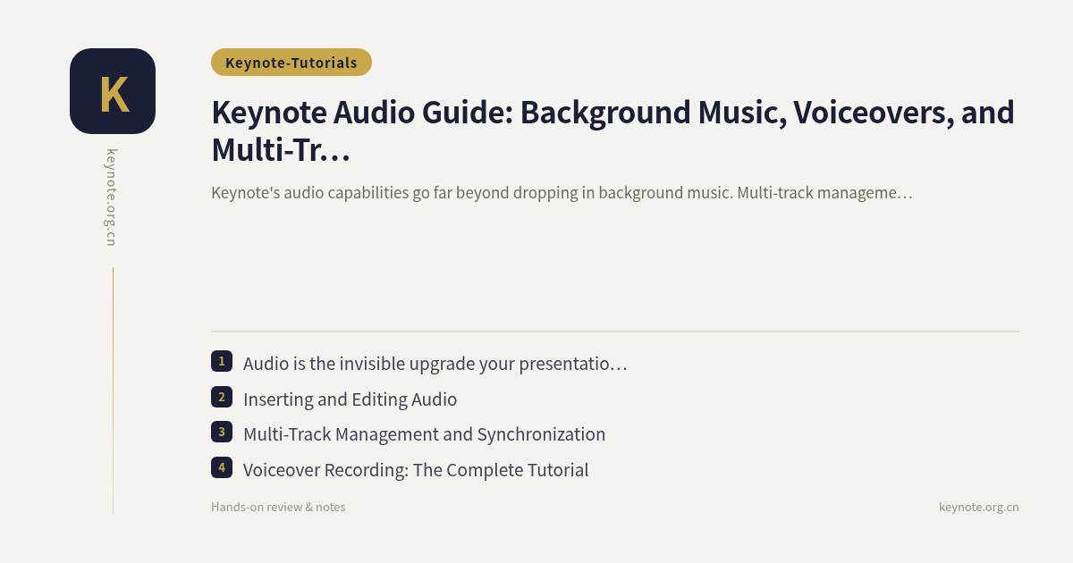 Keynote Audio Guide: Background Music, Voiceovers, and Multi-Track Management