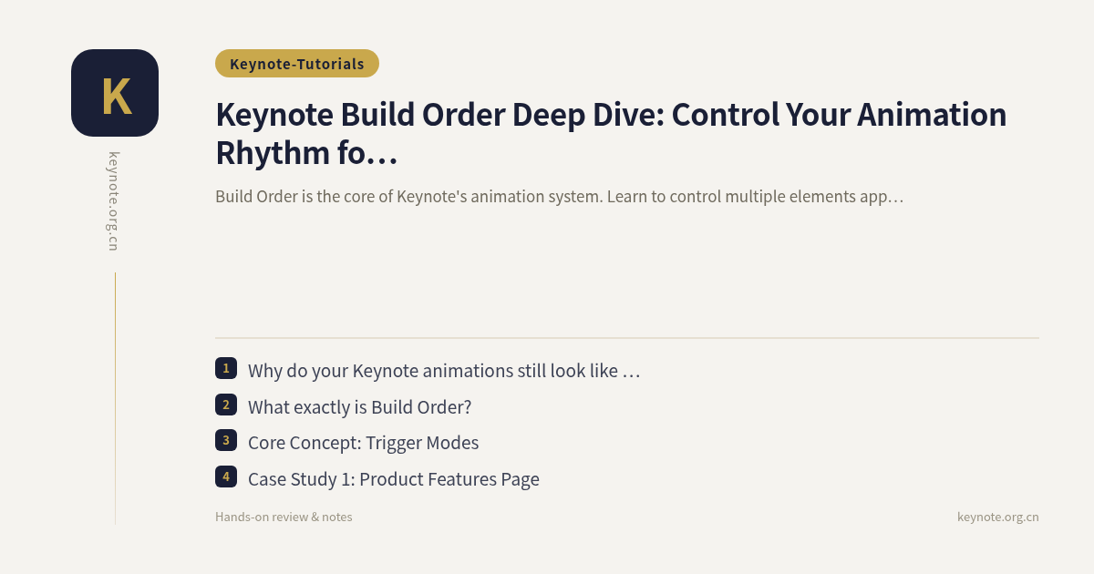 Keynote Build Order Deep Dive: Control Your Animation Rhythm for Keynote-Level Presentations