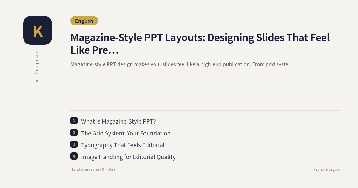 Magazine-Style PPT Layouts: Designing Slides That Feel Like Premium Print